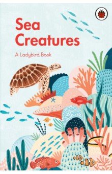 Ladybird Book. Sea Creatures
