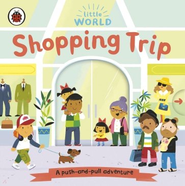 Little World. Shopping Trip