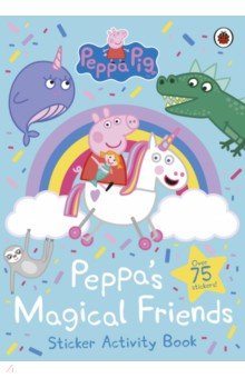 

Peppa Pig. Peppa's Magical Friends Sticker Activity