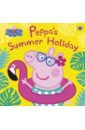 Peppa Pig. Peppa's Summer Holiday цена и фото