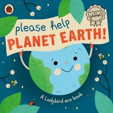 Please Help Planet Earth