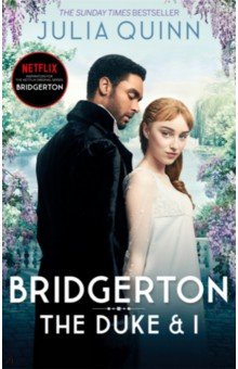 

Bridgerton. The Duke and I
