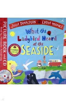 

What the Ladybird Heard at the Seaside (+CD)