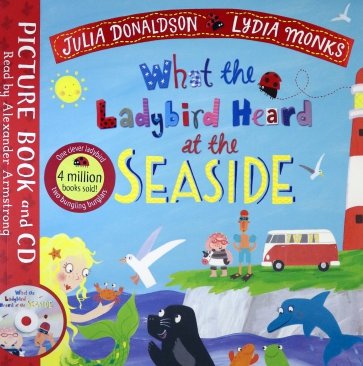 What the Ladybird Heard at the Seaside (+CD)