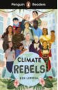 thunberg greta the climate book Lerwill Ben Climate Rebels. Level 2