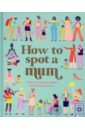 Обложка How to Spot a Mum