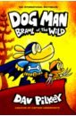 Pilkey Dav Brawl of the Wild pilkey dav howard kate dog man guide to creating comics in 3 d