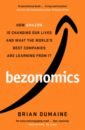 Dumaine Brian Bezonomics brian dumaine bezonomics how amazon is changing our lives and what the worlds best companies are learning from it