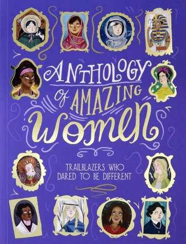 Anthology of Amazing Women