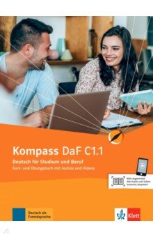 Kompass DaF. C1.1. Kurs- und Übungsbuch mit Audios und Videos. Deutsch für Studium und Beruf