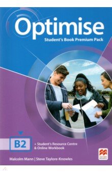 Optimise. B2. Student s Book Premium Pack. With Student s Resource Centre and Online Workbook