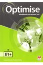 Bandis Angela, Reilly Patricia Optimise. B1+. Workbook with Answer Key reilly p bandis a optimise b1 wb w key