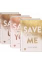 Обложка Спаси меня. Книга 1 + Спаси себя. Книга 2 + Спаси нас. Книга 3 (Подарочный комплект)