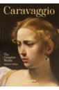Schutze Sebastian Caravaggio. The Complete Works schutze s caravaggio the complete works 40th anniversary edition