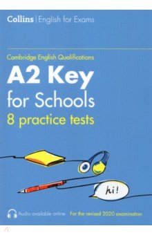 Collins Cambridge English. Practice Tests for A2 Key for Schools