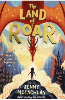 The Land of Roar Egmont Books - фото 1