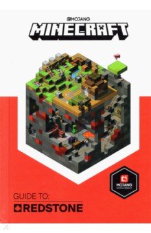 Jelley Craig - Minecraft Guide to Redstone. An Official Minecraft Book from Mojang