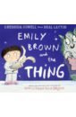 Фото - Cowell Cressida Emily Brown and the Thing emily k hobson lavender and red
