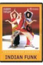 Худеем танцуя: Indian Funk (DVD). Селезнева Александра, Елкина Светлана