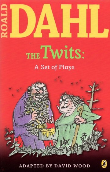 The Twits. A Set of Plays