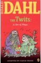 Dahl Roald The Twits. A Set of Plays milgrim david moo bird level 1