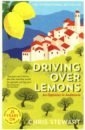 Stewart Chris Driving Over Lemons. An Optimist in Andalucia виниловая пластинка rea chris the road to hell 0190295693459