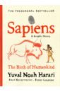 Harari Yuval Noah Sapiens. A Graphic History, Volume 1 harari y sapiens a brief history of humankind