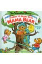 Berenstain Stan, Berenstain Jan Stories to Share with Mama Bear berenstain mike the berenstain bears take off level 1