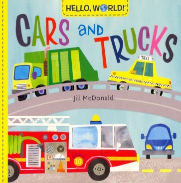 Hello, World! Cars and Trucks