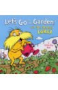 Tarpley Todd Let's Go to the Garden! With Dr. Seuss's Lorax william h grosser the trees and plants mentioned in the bible