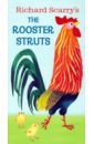 Scarry Richard Richard Scarry's The Rooster Struts richard c knott fire from the sky