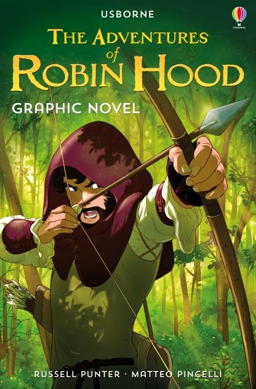 The Adventures of Robin Hood. Graphic Novel