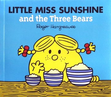 Little Miss Sunshine and the Three Bears