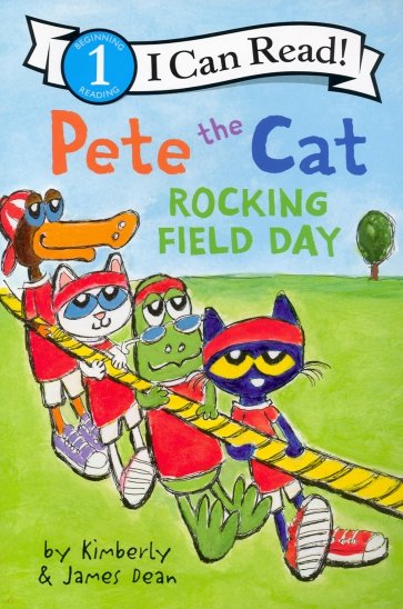 Pete the Cat. Rocking Field Day