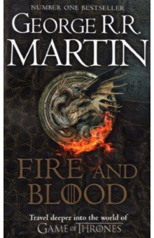 Обложка книги Fire And Blood, Martin George R. R.