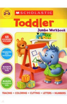 

Scholastic Toddler Jumbo Workbook Early Skills 2-3
