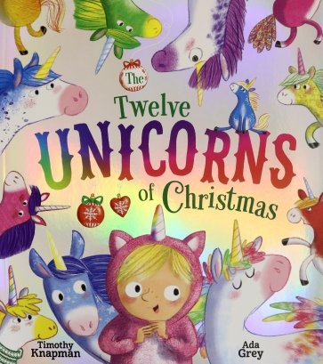 The Twelve Unicorns of Christmas