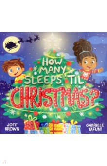 Купить How Many Sleeps 'til Christmas?, Carlton, Первые книги малыша на английском языке
