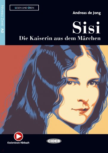 Sisi – Die Kaiserin aus dem Marchen