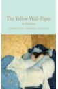Gilman Charlotte Perkins The Yellow Wallpaper & Herland gilman charlotte perkins the yellow wall paper and other stories