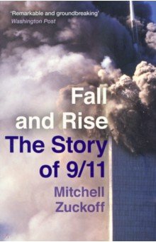 Fall and Rise. The Story of 9/11