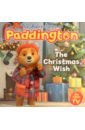 The Adventures of Paddington. The Christmas Wish escape to christmas past a colouring book adventure