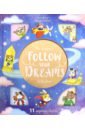 Mowat Claire, Edwards Daisy, Phoenix James The Complete Follow Your Dreams Collection my treasury of stories for boys