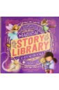 Moss Stephanie, Joyce Melanie, Williams Sienna Magical Story Library bedtime story library