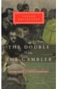 Dostoevsky Fyodor The Double and The Gambler dostoevsky fyodor the gambler