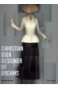 Jebb Katerina Christian Dior. Designer of Dreams christian dior the spirit of perfumes