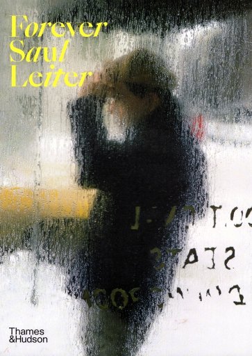 Forever Saul Leiter