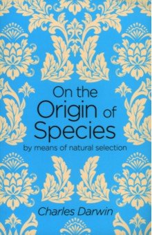 Darwin Charles - On the Origin of Species