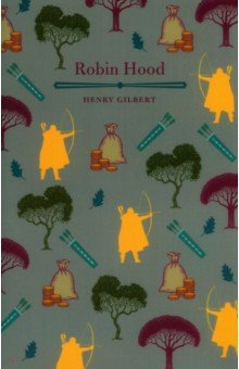 Gilbert Henry - Robin Hood