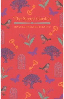 Burnett Frances Hodgson - The Secret Garden